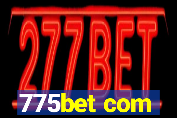 775bet com